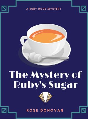 [The Ruby Dove Mystery 01] • The Mystery of Ruby's Sugar